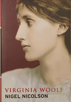 Nigel Nicolson - Virginia Woolf (angol nyelv)