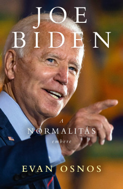 Evan Osnos - Joe Biden - a normalits embere