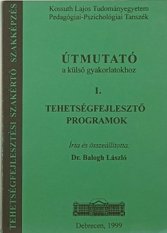 Dr. Balogh Lszl   (sszell.) - Tehetsgfejleszt programok