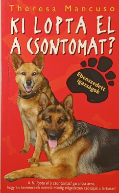 Theresa Mancuso - Ki lopta el a csontomat?