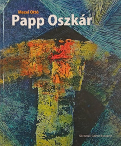 Mezei Ott - Papp Oszkr