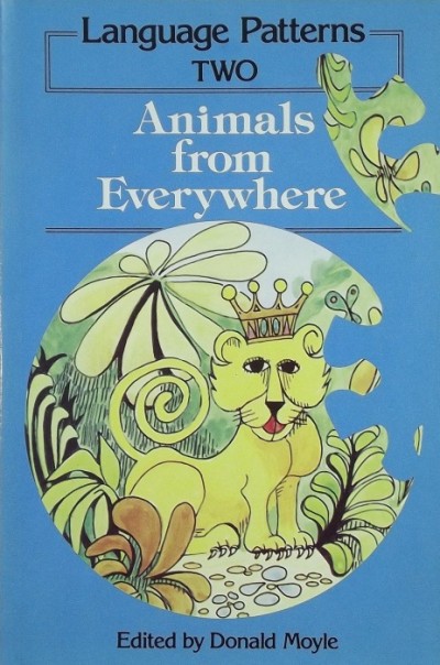 Donald Moyle (Szerk.) - Animals from Everywhere