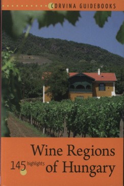 Bede Bla - Wine Regions of Hungary