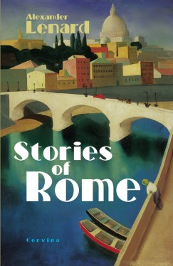Alexander Lenard - Stories of Rome