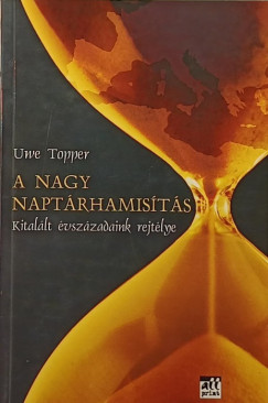 Uwe Topper - A nagy naptrhamists