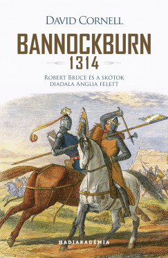 David Cornell - Bannockburn 1314