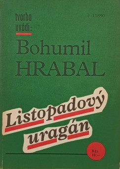 Bohumil Hrabal - Listopadovy uragn