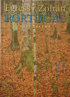 Egressy Zoltán - Portugál