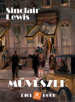 Sinclair Lewis - Mvszek