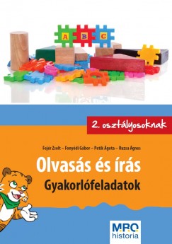 Fejr Zsolt - Fonydi Gbor - Petik gota - Ruzsa gnes - Olvass s rs - Gyakorlfeladatok 2. osztlyosoknak