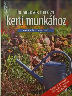 J tancsok minden kerti munkhoz