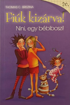 Thomas Brezina - Nini, egy bébiboszi!
