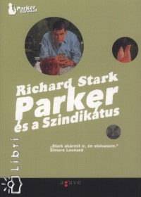 Richard Stark - Parker s a Szindiktus - Parker s a szajr