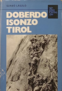 Szab Lszl - Doberdo, Isonzo, Tirol