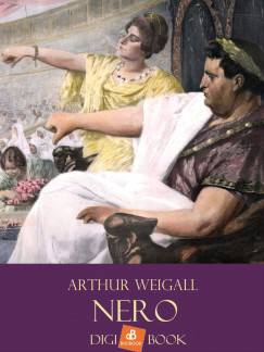 Arthur Weigall - Nero