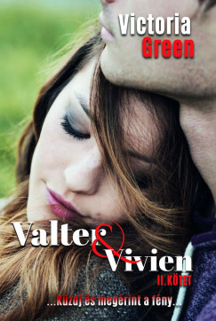 Victoria Green - Valter&Vivien II.