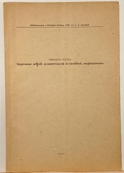 Trócsányi Zoltán - Impressum nélküli nyomtatványok és töredékek meghatározása
