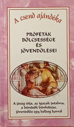 Hy Jnos  (sszell.) - Prftk blcsessge s jvendlsei
