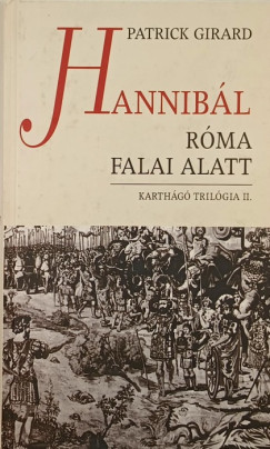 Patrick Girard - Hannibl, Rma falai alatt