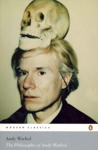 Andy Warhol - The Philosphy of Andy Warhol