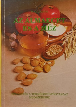 D. C. Jarvis - Az almaecet �s a m�z