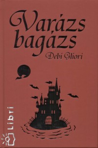 Debi Gliori - Varzs bagzs