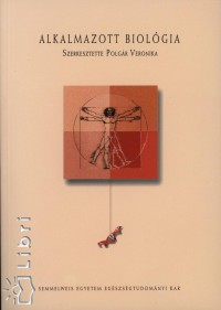 Polgr Veronika   (Szerk.) - Alkalmazott biolgia