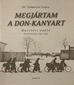 Dr. Somorjai Lajos - Megj�rtam a Don-kanyart