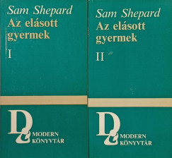 Sam Shepard - Az elsott gyermek I-II.