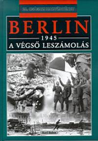 Karl Bahm - Berlin - 1945 a vgs leszmols