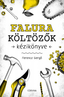 Ferencz Gergõ - Falura költözõk kézikönyve