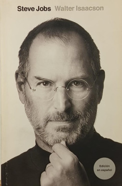 Walter Isaacson - Steve Jobs (spanyol nyelvű)
