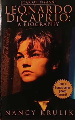 Nancy Krulik - Leonardo DiCaprio: A Biography
