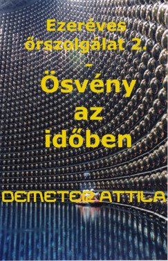 Demeter Attila - Ösvény az időben