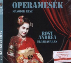 Rost Andrea - Operamesk II. rsz - Hangosknyv (2 CD)