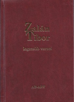 Zaln Tibor - Jankovics Jzsef   (Szerk.) - Zaln Tibor legszebb versei