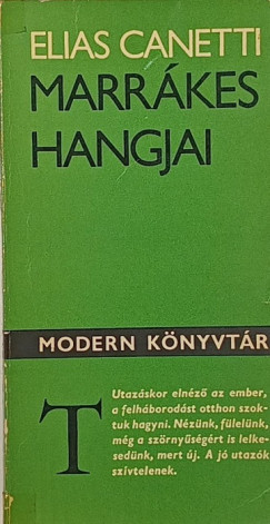Elias Canetti - Marr�kes hangjai