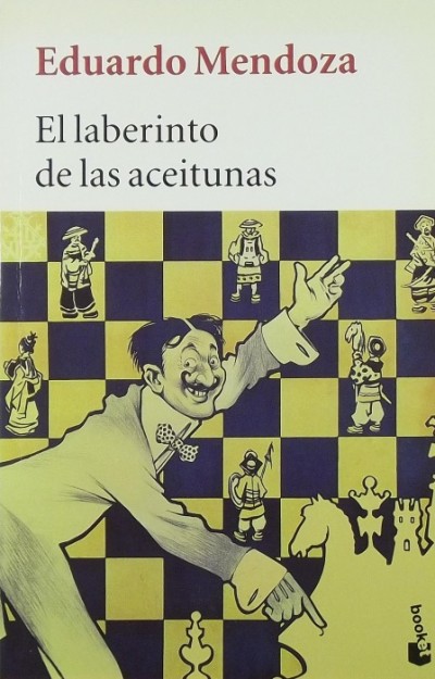 Eduardo Mendoza - El laberinto de las aceitunas