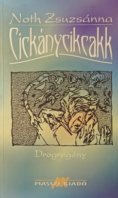 Noth Zsuzsánna - Cickánycikcakk