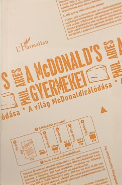 Paul Ariés - A McDonald's gyermekei