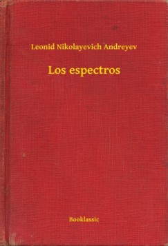 Leonid Nikolayevich Andreyev - Los espectros