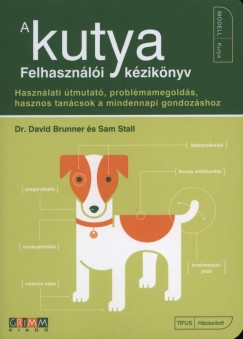 Dr. David Brunner - Sam Stall - A kutya - Felhasznli kziknyv
