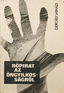 Gergely Mihly - Rpirat az ngyilkossgrl