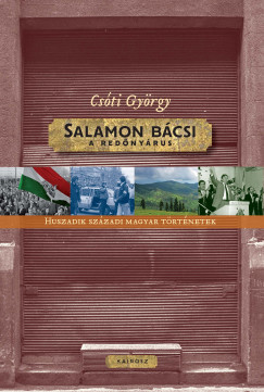 Csti Gyrgy - Salamon bcsi, a rednyrus