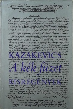 Emmanuil Kazakevics - A kk fzet