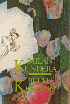 Milan Kundera - B�cs�kering�