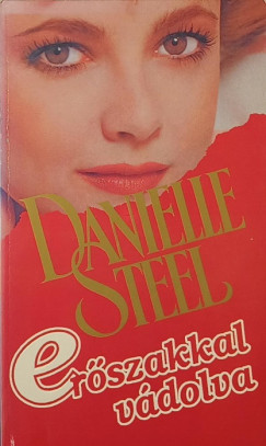 Danielle Steel - Erőszakkal vádolva