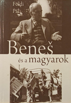 Fldi Pl - Benes s a magyarok