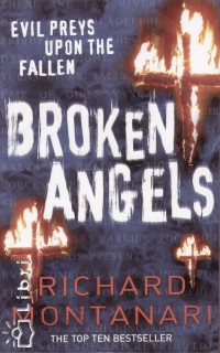 Richard Montanari - Broken Angels