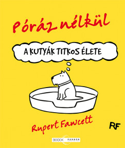 Rupert Fawcett - Póráz nélkül